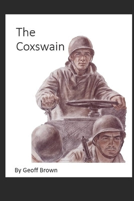 The Coxswain by Brown, Geoff