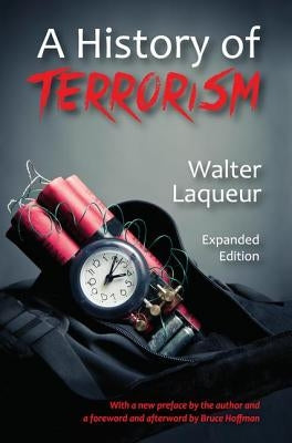 A History of Terrorism: Expanded Edition by White, Andrew