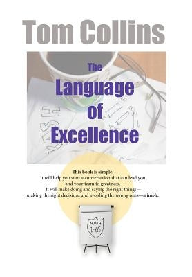 The Language of Excellence by Collins, Tom