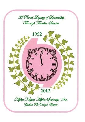 A Proud Legacy of Leadership Through Timeless Service by History Committee