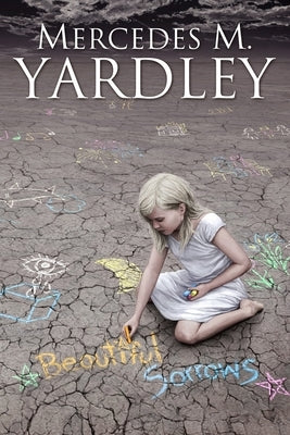 Beautiful Sorrows by Yardley, Mercedes M.