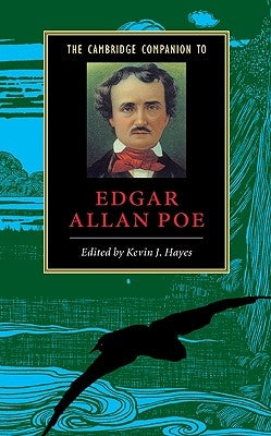 The Cambridge Companion to Edgar Allan Poe by Hayes, Kevin J.