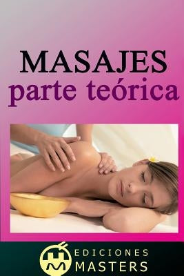 Masajes: Parte teórica by Agusti, Adolfo Perez