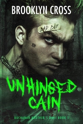 Unhinged Cain by Cross, Brooklyn