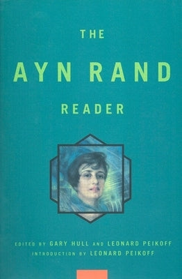 Ayn Rand Reader by Rand, Ayn