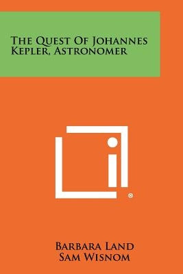 The Quest of Johannes Kepler, Astronomer by Land, Barbara