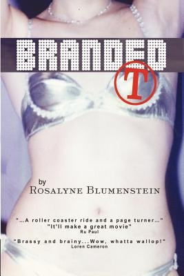 Branded T by Blumenstein, Rosalyne