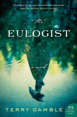 The Eulogist by Gamble, Terry