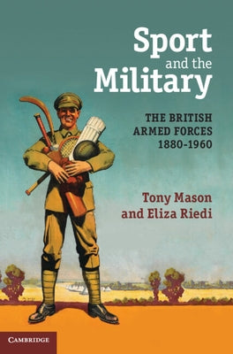 Sport and the Military by Mason, Tony
