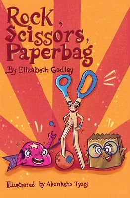 Rock, Scissors, Paperbag by Godley, Elizabeth