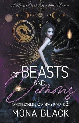 Of Beasts and Demons: a Reverse Harem Paranormal Romance by Black, Mona