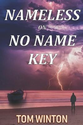 Nameless on No Name Key by Winton, Tom