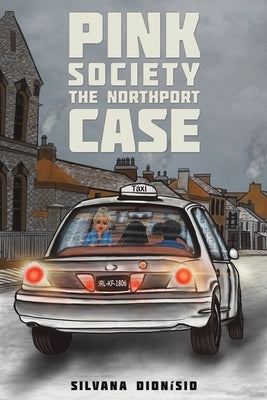 Pink Society - The Northport Case by Dion&#195;&#173;sio, Silvana