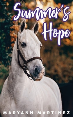 Summer's Hope by Martinez, Maryann