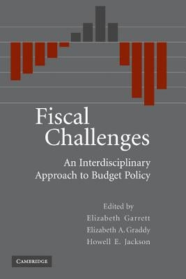 Fiscal Challenges by Garrett, Elizabeth