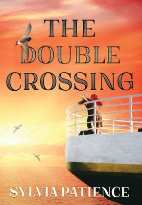 The Double Crossing by Patience, Sylvia