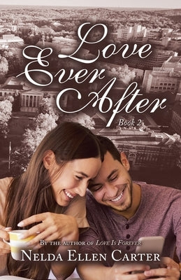 Love Ever After: Book 2 by Carter, Nelda Ellen