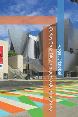Carlos Cruz-Diez, un genio del cinetismo by Jimenez, Felicia
