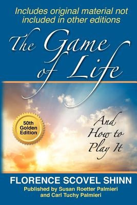 The Game of Life by Shinn, Florence Scovel