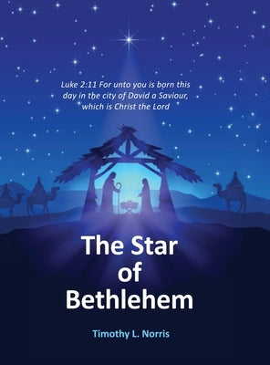 The Star of Bethlehem by Norris, Timothy L.