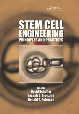 Stem Cell Engineering: Principles and Practices by Schaffer, David