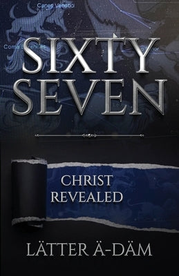 Sixty-Seven by Adam, Latter