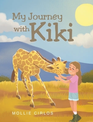 My Journey with Kiki by Cirlos, Mollie