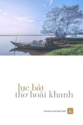 Luc Bat Tho Hoai Khanh by Hoai, Khanh