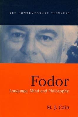 Fodor: Language, Mind and Philosophy by Cain, Mark J.