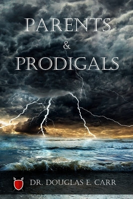 Parents & Prodigals by LeBlanc, Suzanne
