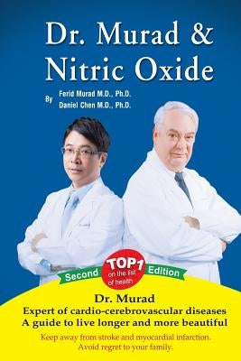 Dr. Murad and Nitric Oxide by Chen, Daniel Cheng