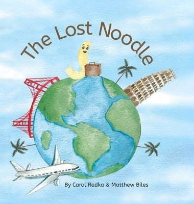 The Lost Noodle by Radka, Carol