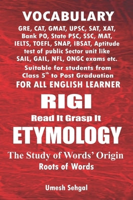 Rigi Etymology: The Study of Words' Origin by Sehgal, Umesh