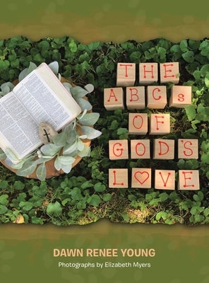 THE ABCs OF GOD's LOVE by Young, Dawn Renee