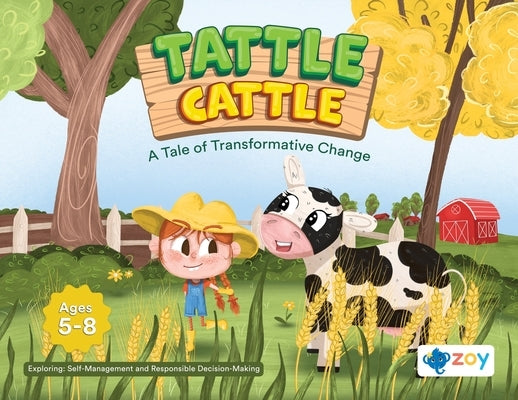 Tattle Cattle: A Tale of Learning When to Tell by LLC, Zoy