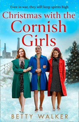 Christmas with the Cornish Girls by Walker, Betty