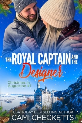The Royal Captain and the Designer by Checketts, Cami