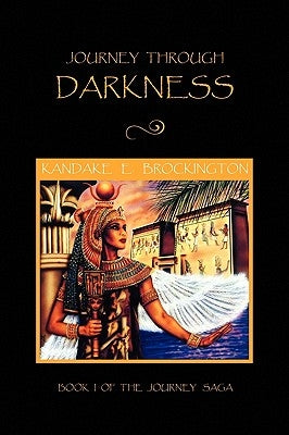 Journey Through Darkness by Brockington, Kandake E.