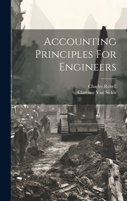 Accounting Principles For Engineers by Reitell, Charles