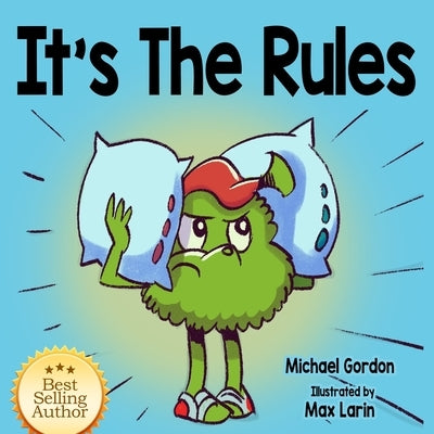 It's The Rules by Gordon, Michael