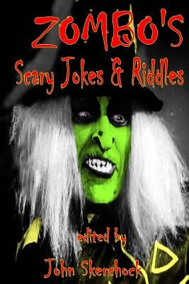 Zombo's Scary Jokes & Riddles by Skerchock, John