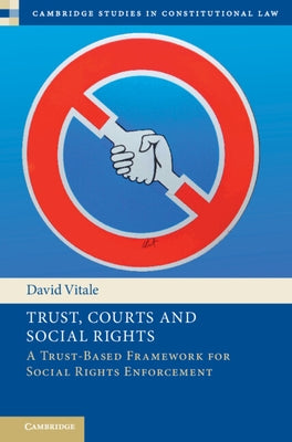 Trust, Courts and Social Rights by Vitale, David