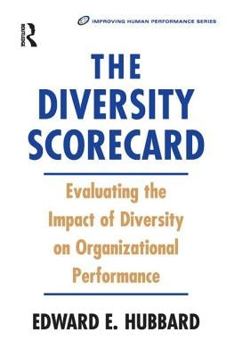 The Diversity Scorecard by Hubbard, Edward