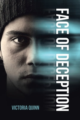 Face of Deception by Quinn, Victoria