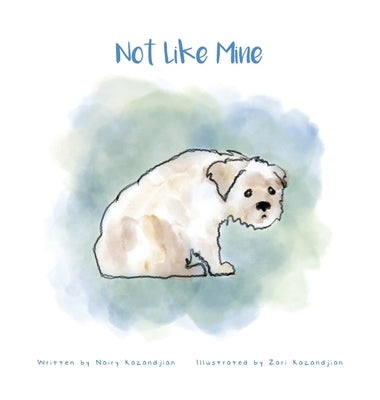 Not Like Mine by Kazandjian, Nairy