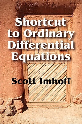 Shortcut to Ordinary Differential Equations by Imhoff, Scott