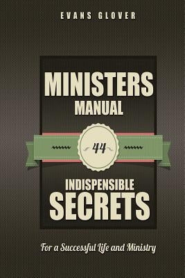 Introduction to the Minister's Manual by Glover, Evans