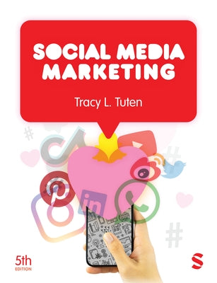 Social Media Marketing by Tuten, Tracy L.
