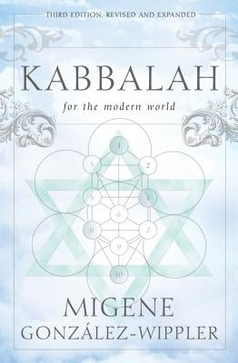 Kabbalah for the Modern World by Gonz&#195;&#161;lez-Wippler, Migene