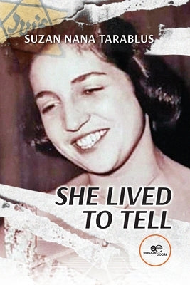 She Lived to Tell by Tarablus, Suzan Nana